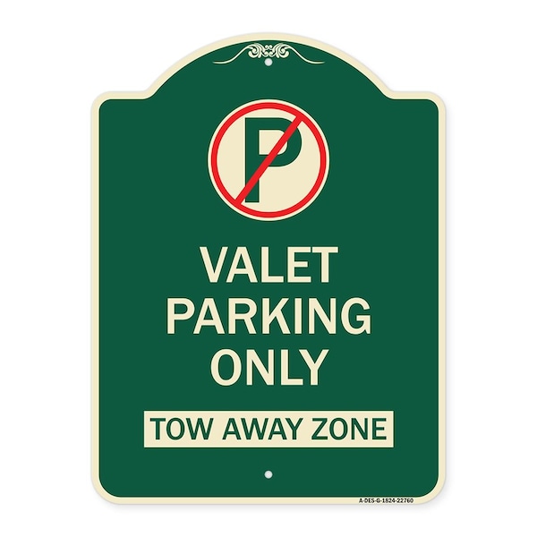Signmission Valet Parking Only Tow Away Zone Heavy-Gauge Aluminum Architectural Sign, 24" x 18", G-1824-22760 A-DES-G-1824-22760 - main